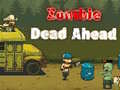 Igra Zombie Dead Ahead