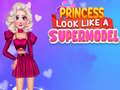 Igra Princess Look Like A Supermodel