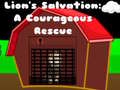 Igra Lions Salvation A Courageous Rescue