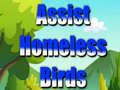 Igra Assist Homeless Birds