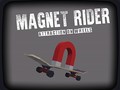 Igra Magnet Rider: Attraction on Wheels