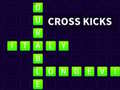 Igra Cross Kicks