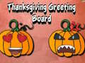 Igra Thanksgiving Greeting Board