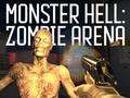Igra Monster Hell Zombie Arena