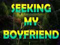 Igra Seeking My Boyfriend