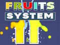 Igra Fruits System