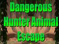 Igra Dangerous Hunter Animal Escape