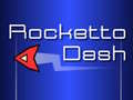Igra Rocketto Dash