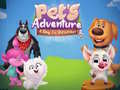 Igra Pets Adventure A Day To Remember