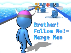 Igra Brother!Follow Me! - Merge Men