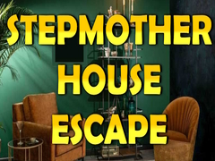 Igra Stepmother House Escape