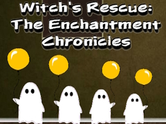 Igra Witchs Rescue The Enchantment Chronicles