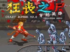 Igra Crazy Zombie V 2.0 Crossing Hero