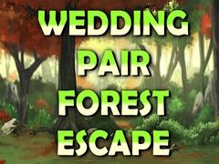 Igra Wedding Pair Forest Escape