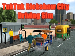 Igra TukTuk Rickshaw City Driving Sim