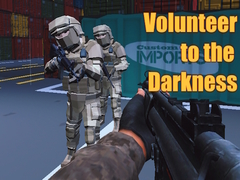 Igra Volunteer to the Darkness