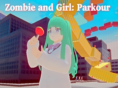 Igra Zombie and Girl: Parkour