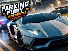 Igra Parking Fury 3D: Side Hustle