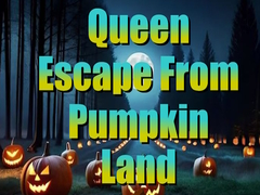 Igra Queen Escape from Pumpkin Land