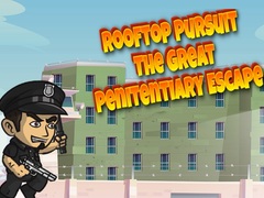 Igra Rooftop Pursuit The Great Penitentiary Escape