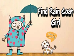 Igra Find Rain Coat Girl