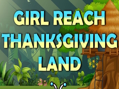 Igra Girl Reach Thanksgiving Land