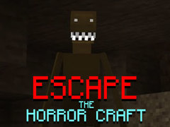 Igra Escape the Horror Craft