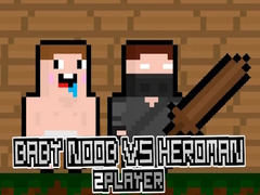 Igra Baby Noob vs Heroman 2 Player