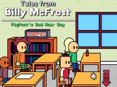 Igra Tales from Billy McFrost: Pigfoot’s Bad Hair Day