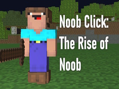 Igra Noob Click: The Rise of Noob 