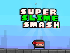 Igra Super Slime Smash