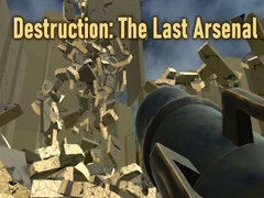 Igra Destruction: The Last Arsenal