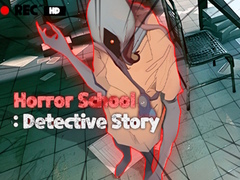 Igra Horror School Detective Story