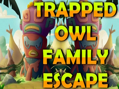 Igra Trapped Owl Family Escape