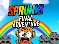 Igra Sprunki Final Adventure