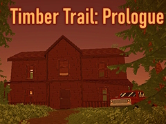 Igra Timber Trail: Prologue