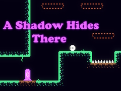 Igra A Shadow Hides There