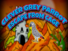 Igra Clever Grey Parrot Escape from Cage