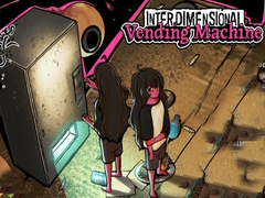 Igra Interdimensional Vending Machine