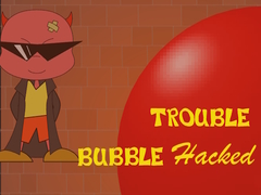 Igra Bubble Trouble Hacked
