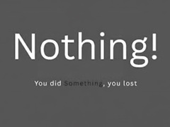 Igra Nothing