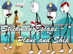 Igra Stickman Escape - Plane and Ship