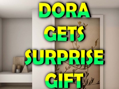 Igra Dora Gets Surprise Gift