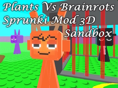 Igra Plants Vs Brainrots Sprunki Mod 3D Sandbox