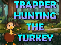 Igra Trapper Hunting The Turkey