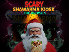 Igra Scary Shawarma Kiosk: The Anomaly