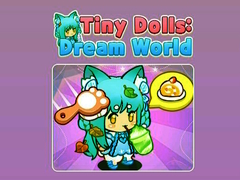 Igra Tiny Dolls Dream World