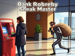Igra Bank Robbery Sneak Master