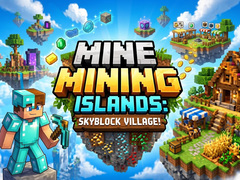 Igra Mine Mining Islands: Skyblock Village!