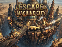 Igra Escape Machine City